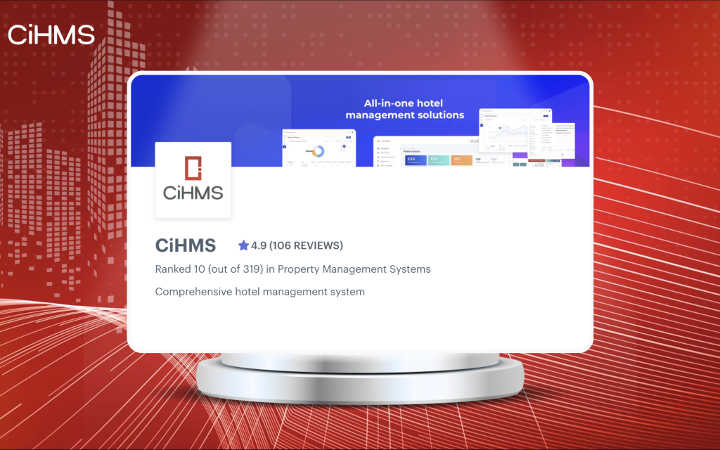 VinHMS’s CiHMS NẰM TRONG TOP 10 PHẦN MỀM QUẢN LÝ KHÁCH SẠN TỐT NHẤT TRÊN HOTELTECHREPORT